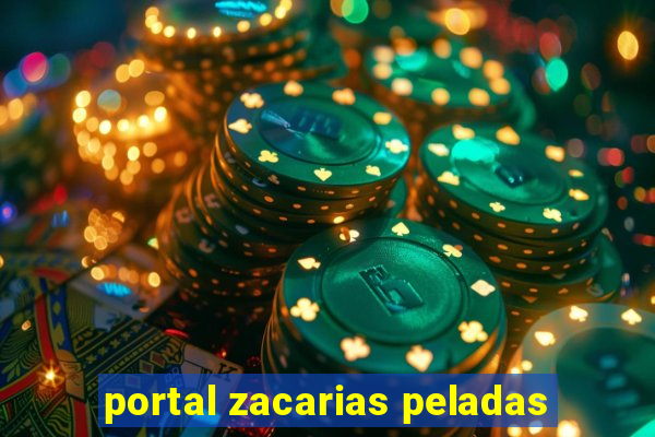 portal zacarias peladas